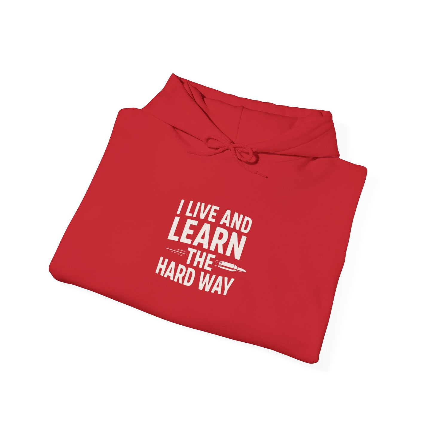 I Live And I Learn Women's Hoodie | Inspirational Quote Sweatshirt