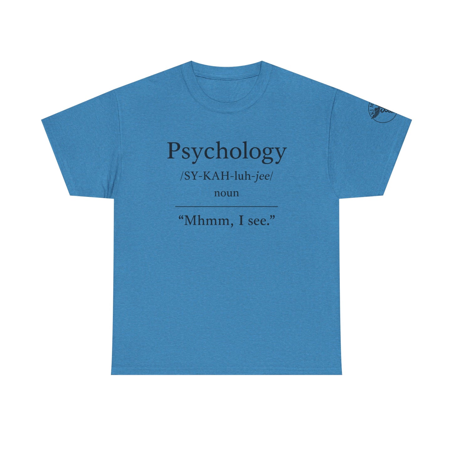 Psychology definition tee | Funny Psychology Shirt, "Mhmm, I see."