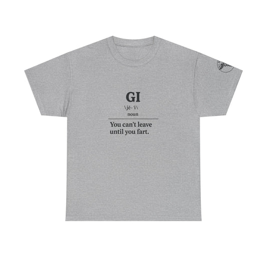 GI: You can't leave until you fart
