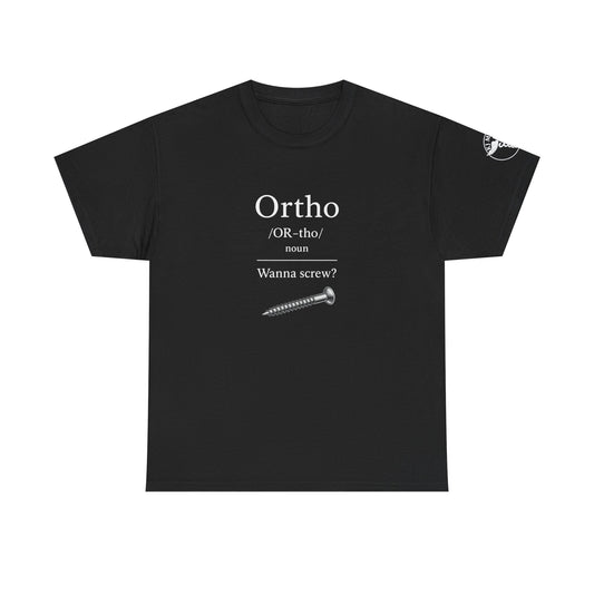 Ortho: Wanna Bone Screw? (Black, white ink)