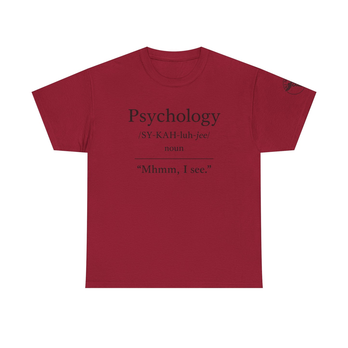 Psychology definition tee | Funny Psychology Shirt, "Mhmm, I see."