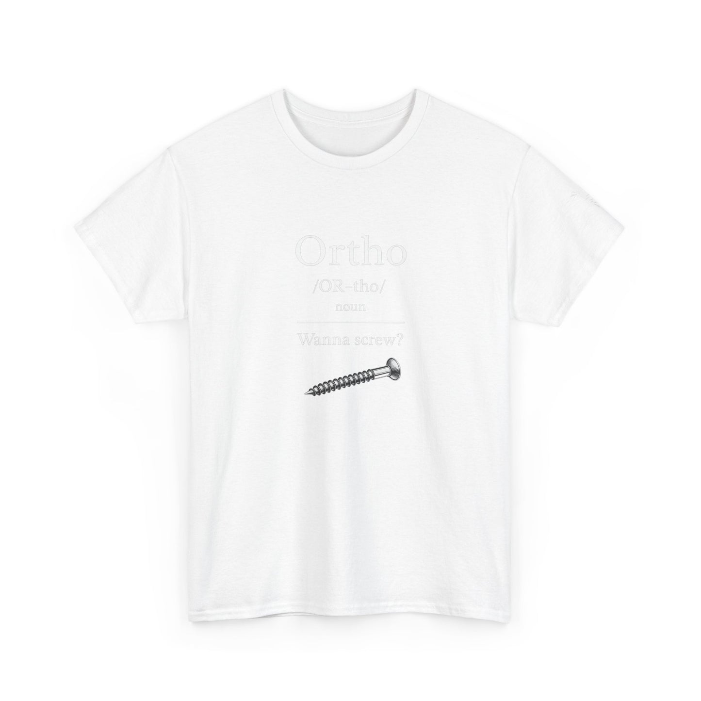 Ortho: Wanna Bone Screw? (Black, white ink)