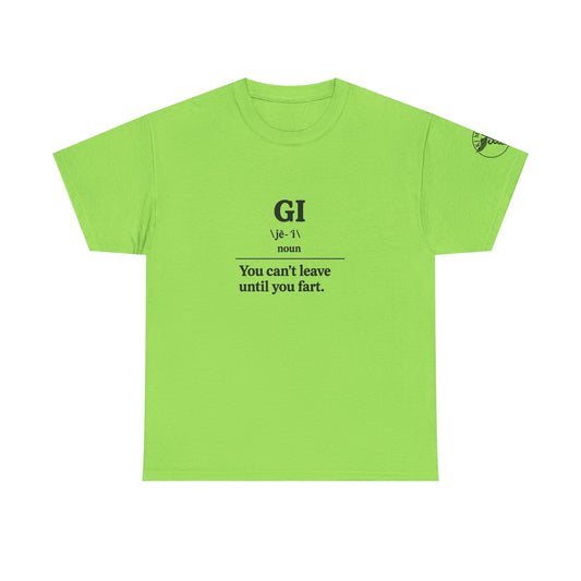 GI: You can't leave until you fart