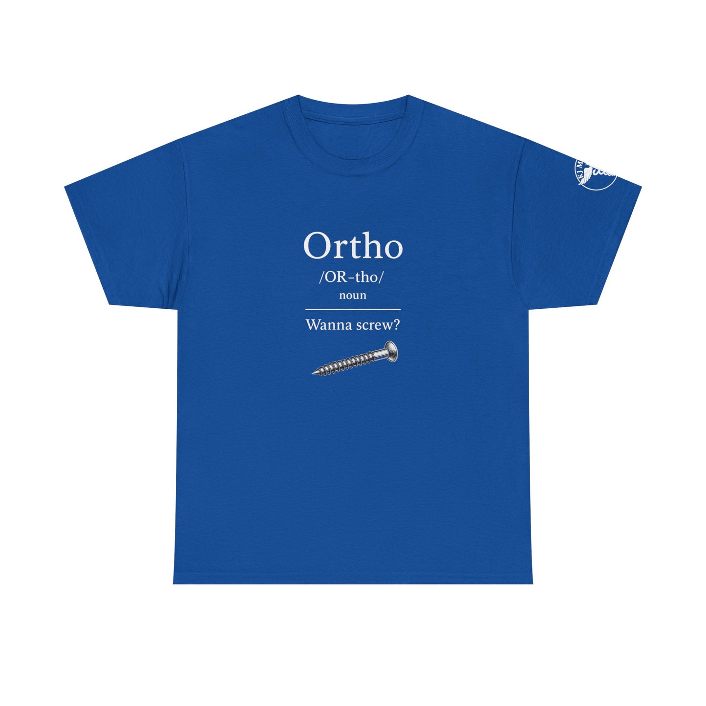 Ortho: Wanna Bone Screw? (Black, white ink)